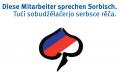 Diese Mitarbeiter sprechen sorbisch / Tu&#263;i sobud&#378;&#283;&#322;a&#263;erjo serbsce r&#283;&#269;a