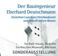 Eberhard Deutschmann: Vom Lausitzer Holzbau zur DDR-Ostmoderne